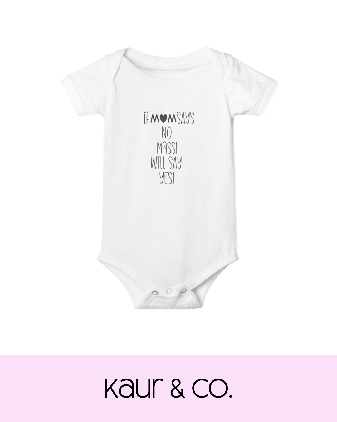 If mom says No Onesie-thumbmail-1