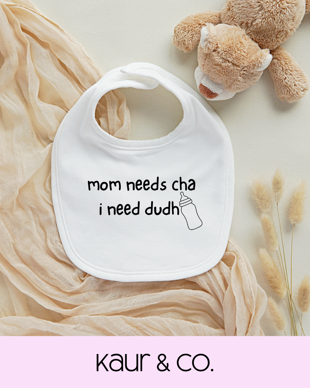 Mom needs Cha, I need Dudh Bib-thumbmail-1